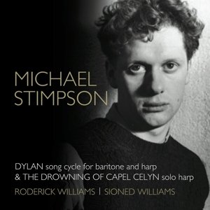 Cover for Stimpson / Williams,roderick · Dylan &amp; the Drowning of Capel Celyn (CD) (2016)