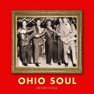 Ohio Soul - V/A - Music - CARGO UK - 5060331750550 - July 26, 2019