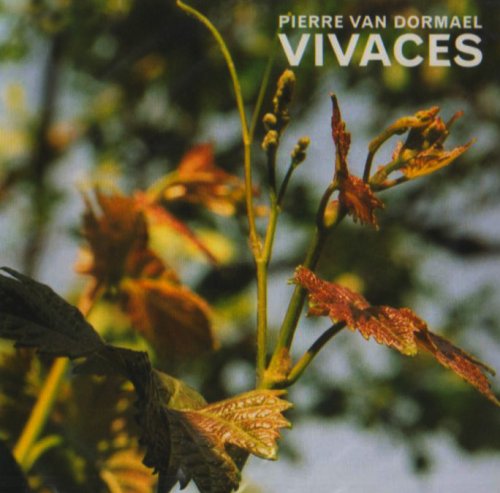 Vivaces - Pierre Van Dormael - Muzyka - IGLOO RECORDS - 5410547051550 - 15 listopada 2001