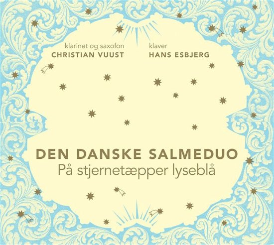 På stjernetæpper lyseblå - Den Danske Salmeduo - Musique - Aero Music - 5706274003550 - 21 novembre 2011