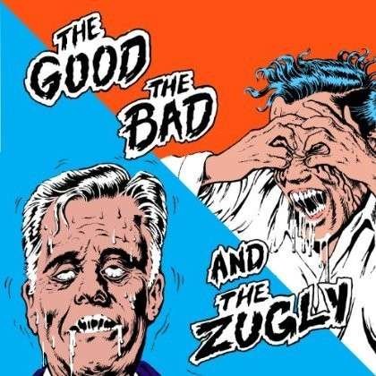 Cover for Good, The Bad &amp; The Zugly · Brainbomb / Killing Time (7&quot;) (2012)