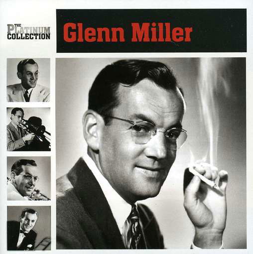 Platinum Collection - Glenn Miller - Muzyka - RGS - 7798145106550 - 16 listopada 2010