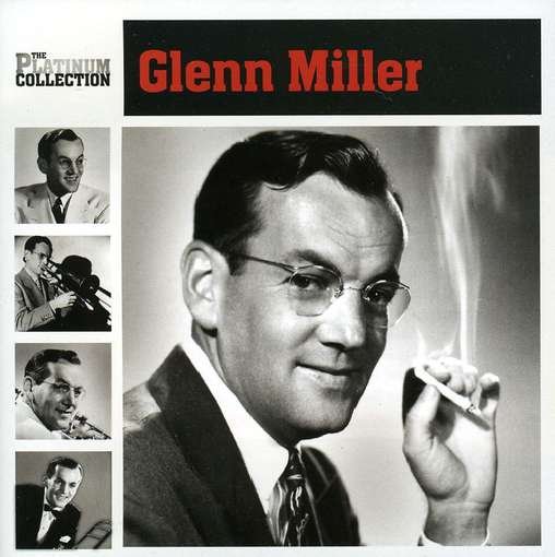 Cover for Glenn Miller · Platinum Collection (CD) (2010)