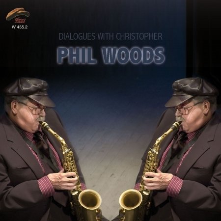Dialogues With Cristopher - Phil Woods - Musique - PHILOLOGY - 8013284004550 - 28 juin 2011