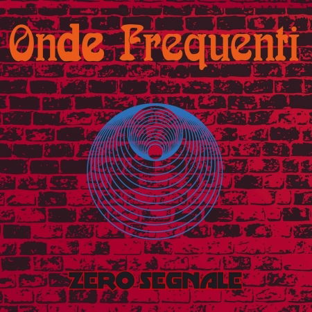 Cover for Zero Segnale · Onde Frequenti (CD) (2023)