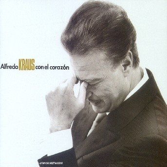 Cover for Alfredo Kraus · Con El Corazon (CD) (1991)