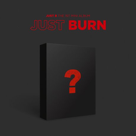 Cover for Just B · Just Burn (CD) (2021)