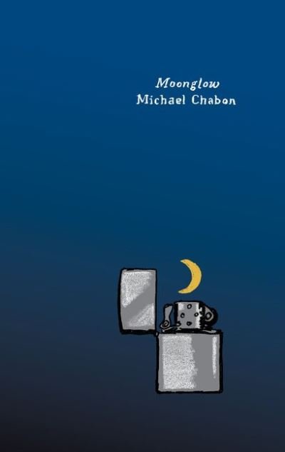 Cover for Michael Chabon · Moonglow: A Novel - Harper Perennial Olive Editions (Pocketbok) (2020)