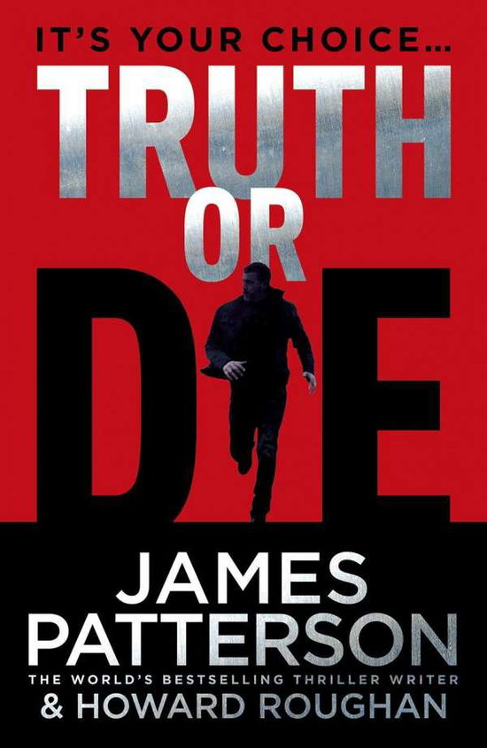 Cover for Patterson · Truth or Die (Book) (2016)