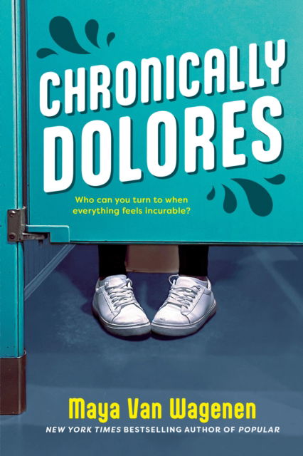 Cover for Maya Van Wagenen · Chronically Dolores (Paperback Book) (2025)