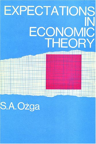 Cover for S. A. Ozga · Expectations in Economic Theory (Paperback Book) (2007)