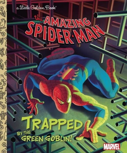 Cover for Frank Berrios · Trapped by the Green Goblin! (Marvel: Spider-man) (Little Golden Book) (Hardcover bog) (2013)