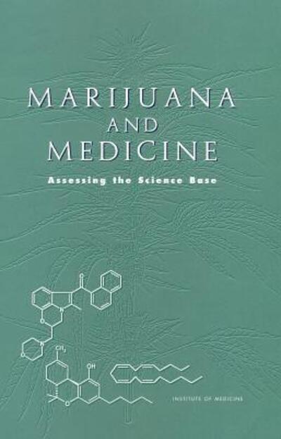 Cover for Institute of Medicine · Marijuana and Medicine: Assessing the Science Base (Hardcover Book) (1999)