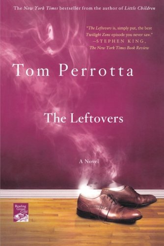 Cover for Tom Perrotta · The Leftovers: A Novel (Paperback Book) [Reprint edition] (2012)