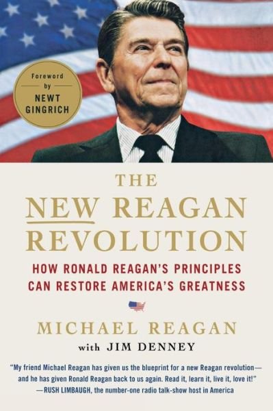 Cover for Jim Denney · The New Reagan Revolution: How Ronald Reagan's Principles Can Restore America's Greatness (Paperback Book) (2012)