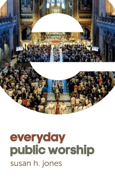 Cover for Susan H. Jones · Everyday Public Worship (Paperback Book) (2019)