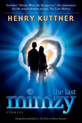 Cover for Henry Kuttner · The Last Mimzy: Stories (Paperback Bog) (2007)
