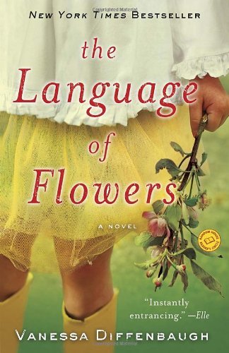 Cover for Vanessa Diffenbaugh · The Language of Flowers: a Novel (Paperback Book) [Reprint edition] (2012)