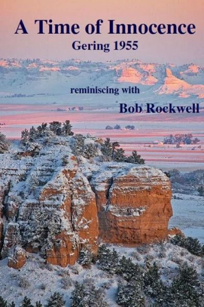 Cover for Bob Rockwell · A Time of Innocence - Gering, 1955 (Paperback Book) (2019)