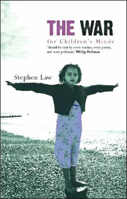 Cover for Stephen Law · The War for Children's Minds (Hardcover Book) (2006)