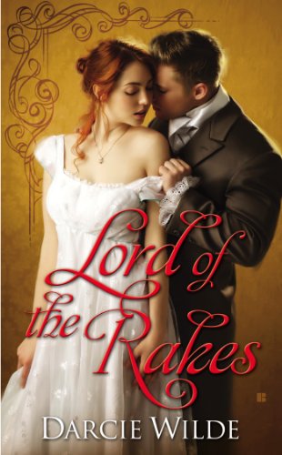 Cover for Darcie Wilde · Lord of the Rakes (Paperback Book) [Reissue edition] (2014)