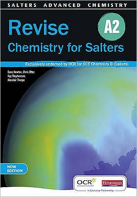 Revise A2 for Salters New Edition - Salters GCE Chemistry - Dave Newton - Books - Pearson Education Limited - 9780435631550 - June 10, 2009