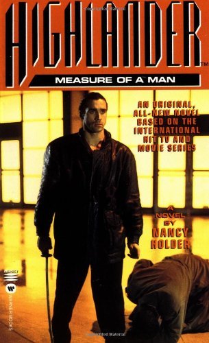 Cover for Nancy Holder · Highlander (TM): The Measure of a Man (Paperback Book) (1997)
