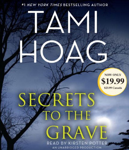 Cover for Tami Hoag · Secrets to the Grave (Audiobook (CD)) [Unabridged edition] (2012)