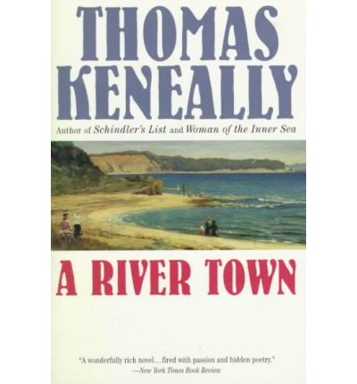 Cover for Thomas Keneally · A River Town (Paperback Bog) (1996)