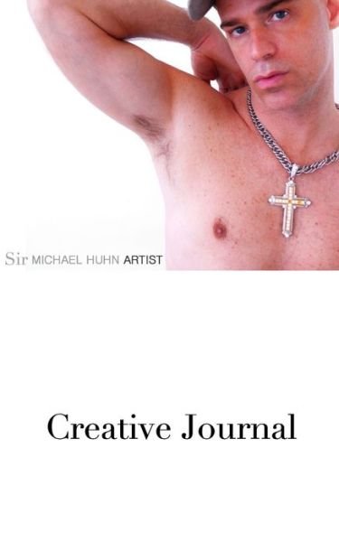 Cover for Michael Huhn · Sir Michael Huhn Artist Creative Journal (Pocketbok) (2022)