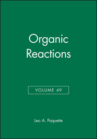 Cover for Leo A. Paquette · Organic Reactions, Volume 49 - Organic Reactions (Hardcover bog) (1996)