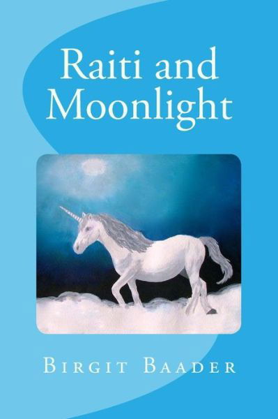 Cover for Birgit Baader · Raiti and Moonlight (Paperback Book) (2014)