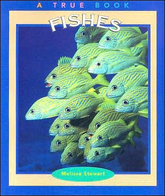 Cover for Melissa Stewart · Fishes (A True Book: Animals) - A True Book: Animals (Pocketbok) (2001)