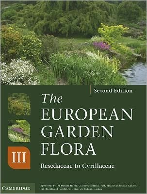 Cover for J Cullen · The European Garden Flora Flowering Plants: A Manual for the Identification of Plants Cultivated in Europe, Both Out-of-Doors and Under Glass - European Garden Flora (Hardcover Book) [2 Revised edition] (2011)