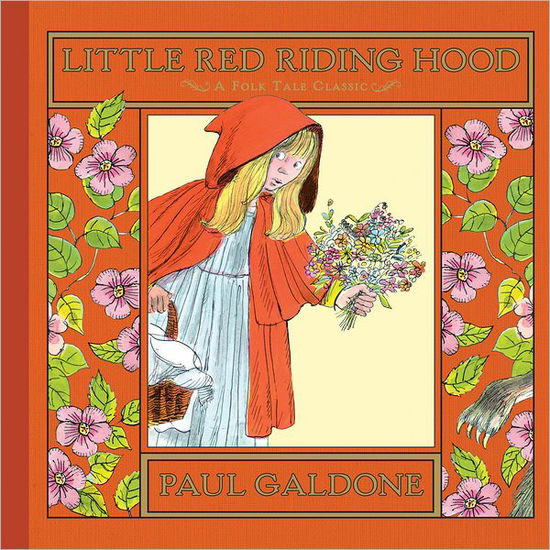 Little Red Riding Hood - Paul Galdone - Kirjat - Houghton Mifflin Harcourt Publishing Com - 9780547668550 - tiistai 3. huhtikuuta 2012