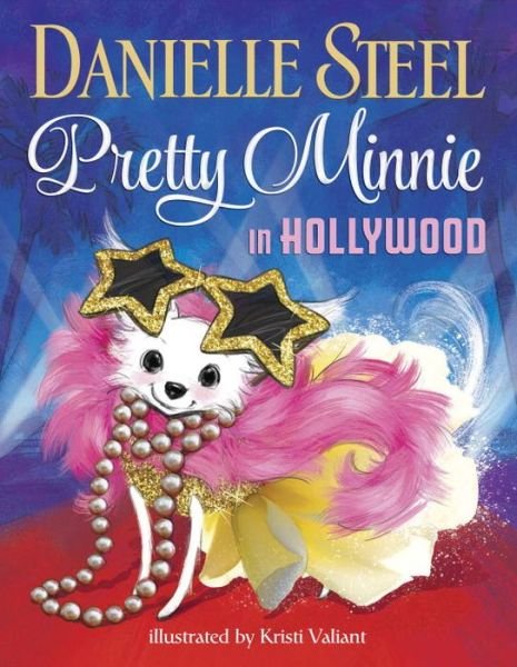 Cover for Danielle Steel · Pretty Minnie in Hollywood (Innbunden bok) (2016)