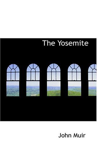 Cover for John Muir · The Yosemite (Hardcover Book) (2008)