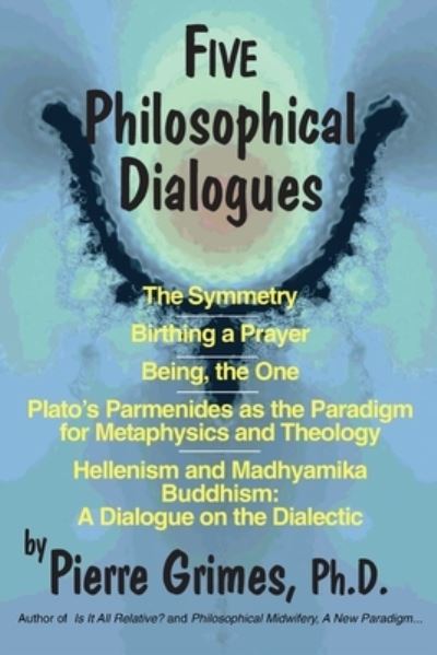 Cover for Pierre Grimes · Five Philosophical Dialogues (Book) (2009)