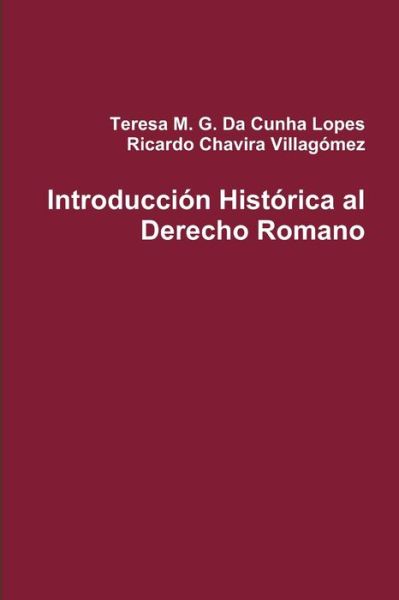 Cover for Ricardo Chavira Villagómez · Introducción Histórica Al Derecho Romano (Book) (2009)