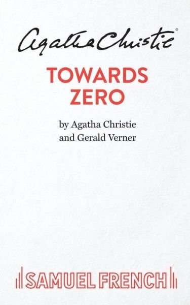 Cover for Agatha Christie · Towards Zero (Play) - Acting Edition (Paperback Book) (2019)