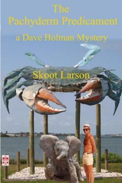 Cover for Skoot Larson · The Pachyderm Predicament (Paperback Book) (2016)