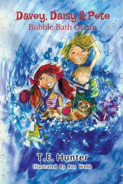 Davey, Daisy & Pete - Ros Webb - Livros - R. R. Bowker - 9780578428550 - 2 de dezembro de 2018