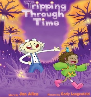 Cover for Jon Allen · Tripping Through Time (Hardcover Book) (2019)