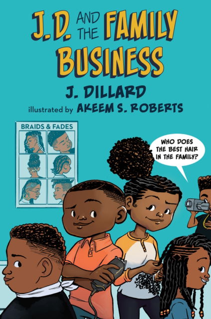 Cover for J. Dillard · J.D. and the Family Business - J.D. the Kid Barber (Hardcover Book) (2021)