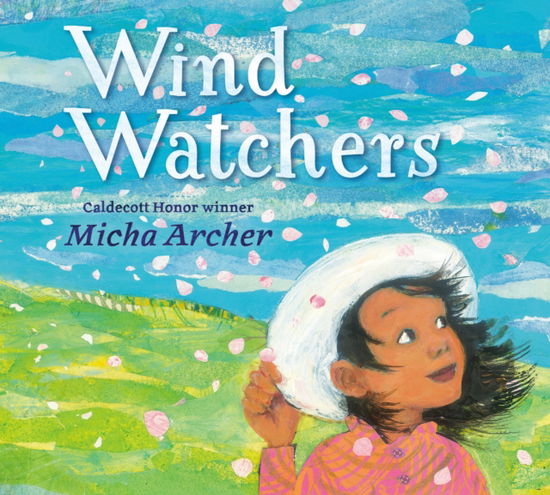 Cover for Micha Archer · Wind Watchers (Hardcover Book) (2025)