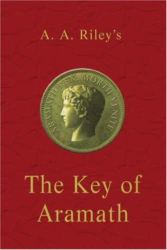 Cover for A Riley · The Key of Aramath (Paperback Book) (2006)