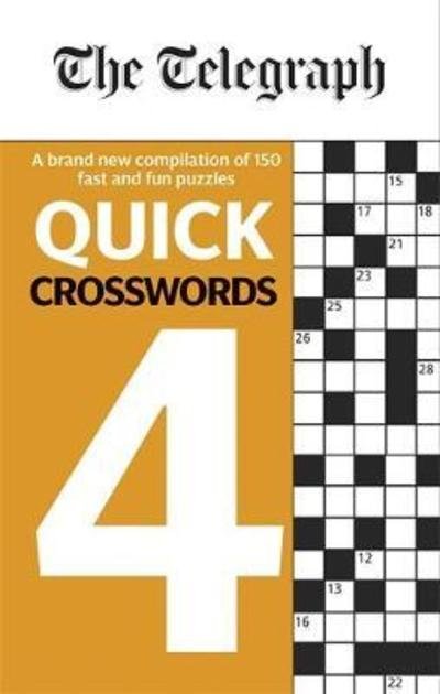 Cover for Telegraph Media Group Ltd · The Telegraph Quick Crosswords 4 - The Telegraph Puzzle Books (Paperback Book) (2018)