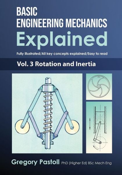 Cover for Gregory Pastoll · Basic Engineering Mechanics Explained, Volume 3 (Paperback Book) (2019)