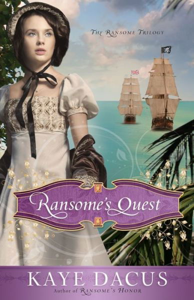 Cover for Kaye Dacus · Ransome's Quest - the Ransome Trilogy (Paperback Book) (2011)
