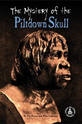 Cover for Wim Coleman · The Mystery of the Piltdown Skull (Cover-to-cover Informational Books) (Gebundenes Buch) (2003)